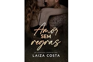 Amor Sem Regras (Jogos do destino Livro 3) (Portuguese Edition)