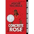 Concrete Rose: A Printz Honor Winner