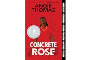 Concrete Rose: A Printz Honor Winner