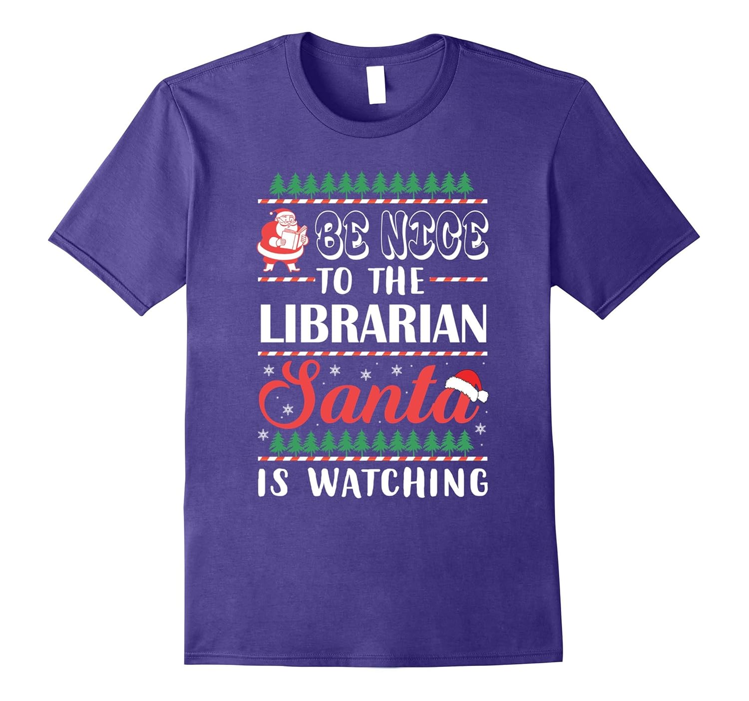 Librarian Xmas T shirt-Be nice, Santa is watching Gift-ANZ