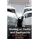 Working on Yachts and Superyachts
