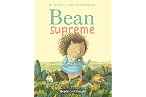 Bean Supreme (Tiny Bean's Big Adventures, Book #2)