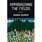 Approaching the Fields: Poems