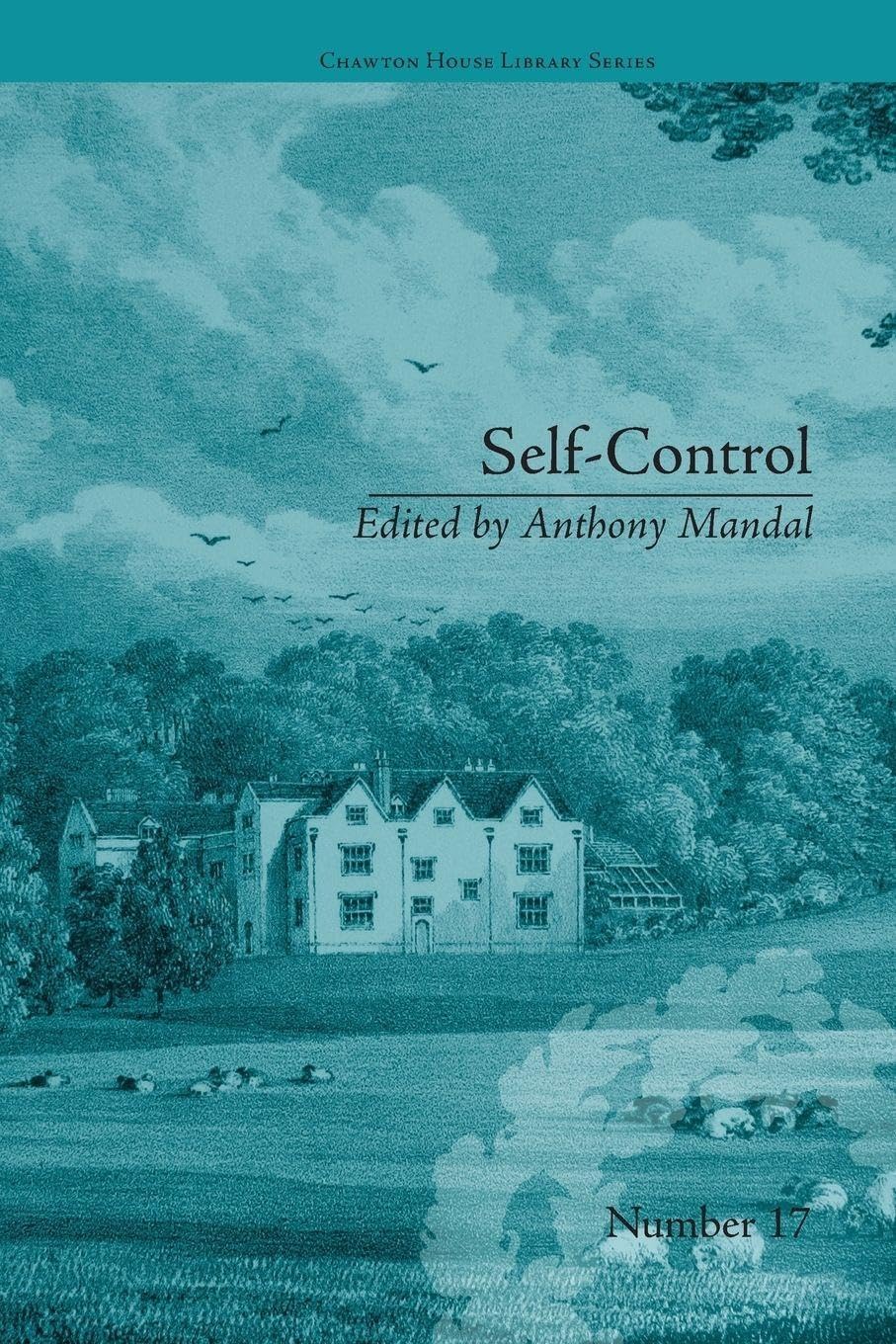 Self-Control: by Mary Brunton (Chawton House Library: Women's Novels)