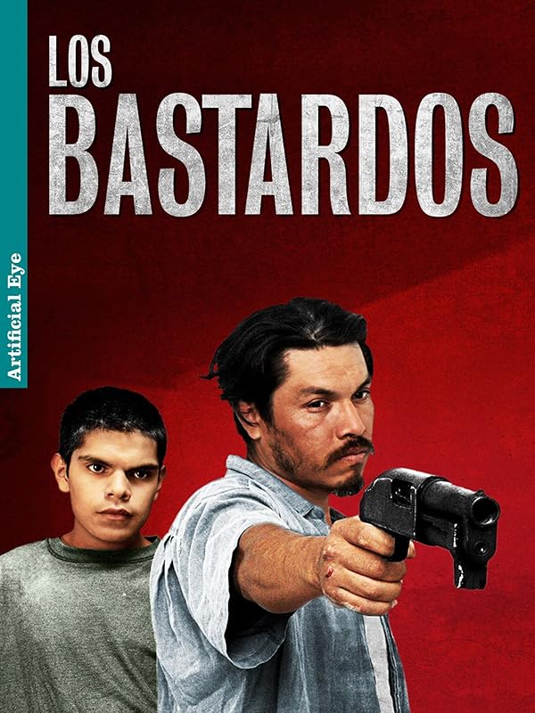 Watch Los Bastardos Prime Video