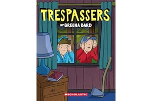 Trespassers: A Graphic Novel