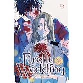 Firefly Wedding, Vol. 8