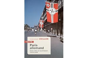 PARIS ALLEMAND : ENTRE REFUS ET SOUMISSION