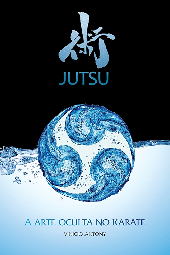 Download Jutsu: A arte oculta no karate (Portuguese Edition) PDF