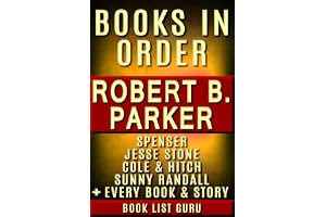 Robert B Parker Books in Order: Spenser series, Jesse Stone books, Cole and Hitch series, Philip Marlowe, Sunny Randall, shor