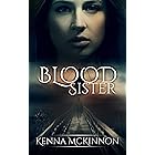 Blood Sister (Annie Hansen Mysteries Book 1)