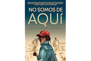 No somos de aquí / We Are Not from Here (Spanish Edition)