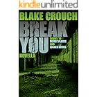 Break You (Andrew Z. Thomas/Luther Kite Series Book 3)
