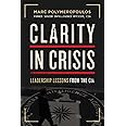 Clarity in Crisis: Leadership Lessons from the CIA