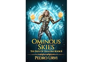 Omnius Skies: (The Path of Dragons, Book 8)