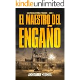 El maestro del enga&ntilde;o: (Saga policial Bermejo y Roncero, Libro 3) (Spanish Edition)