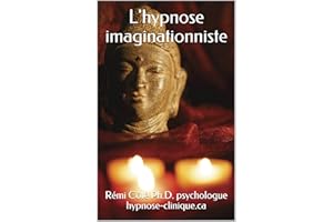 L'hypnose imaginationniste (hypnose-clinique.ca t. 2) (French Edition)