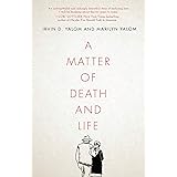 A Matter of Death and Life