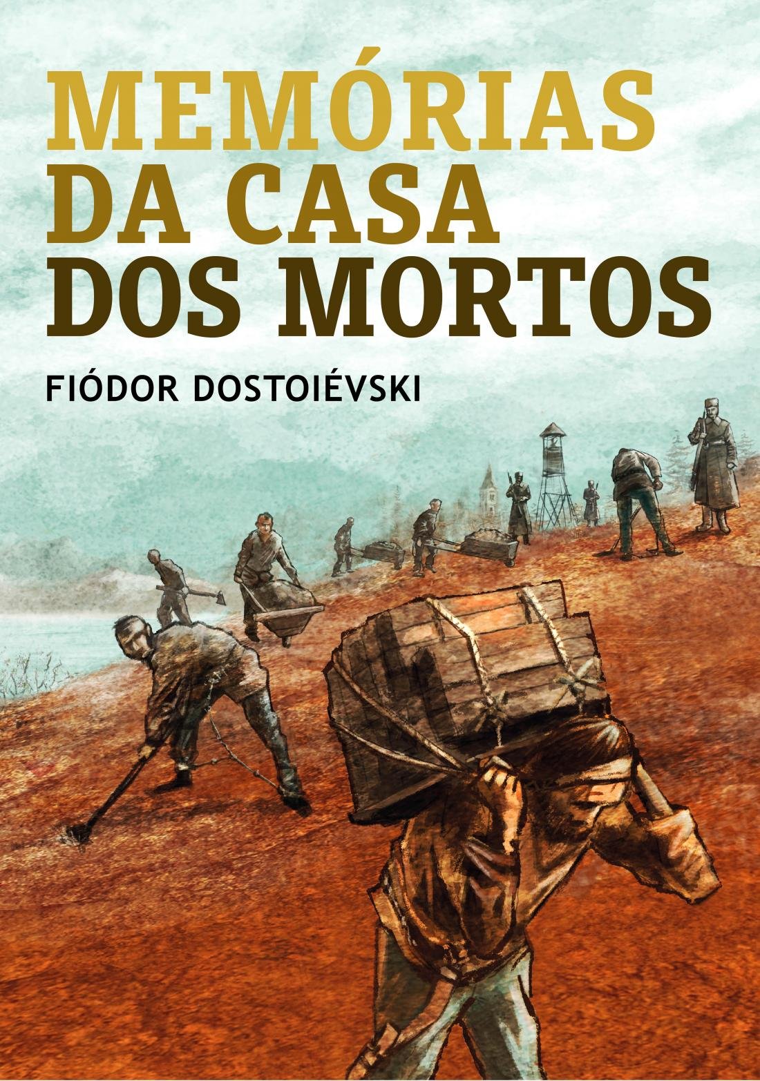 Memórias da Casa dos Mortos PDF Fiódor Dostoiévski