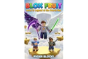 BLOX FRUIT: Level 3: Legend of the Fourth Sea ( An Unofficial Epic Roblox Gaming Adventure for Kids 8-12 )