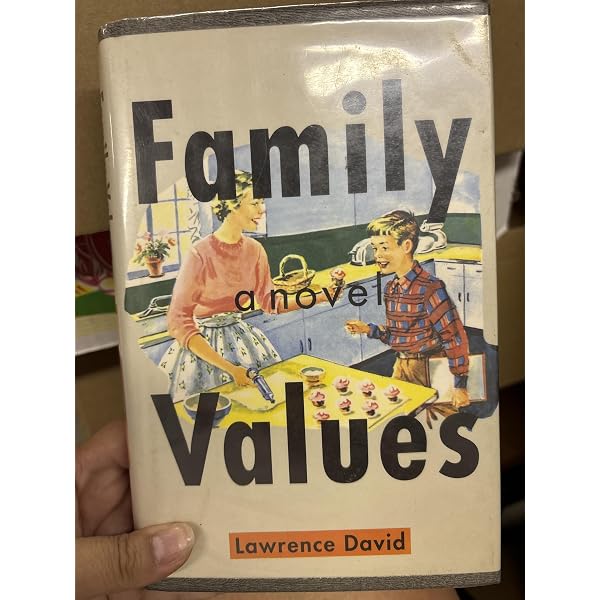 Family Values: A Novel: Lawrence David, Ruth Steed, Ian Gittler