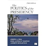 The Politics of the Presidency