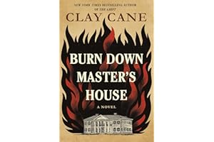 Burn Down Master's House: A Novel