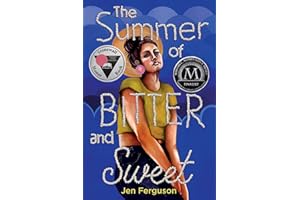 The Summer of Bitter and Sweet