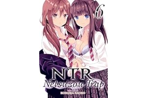 NTR - Netsuzou Trap Vol. 6
