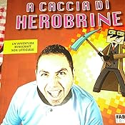 A caccia di Herobrine: Amazon.it: Lyon Gamer, A. Cavallini 
