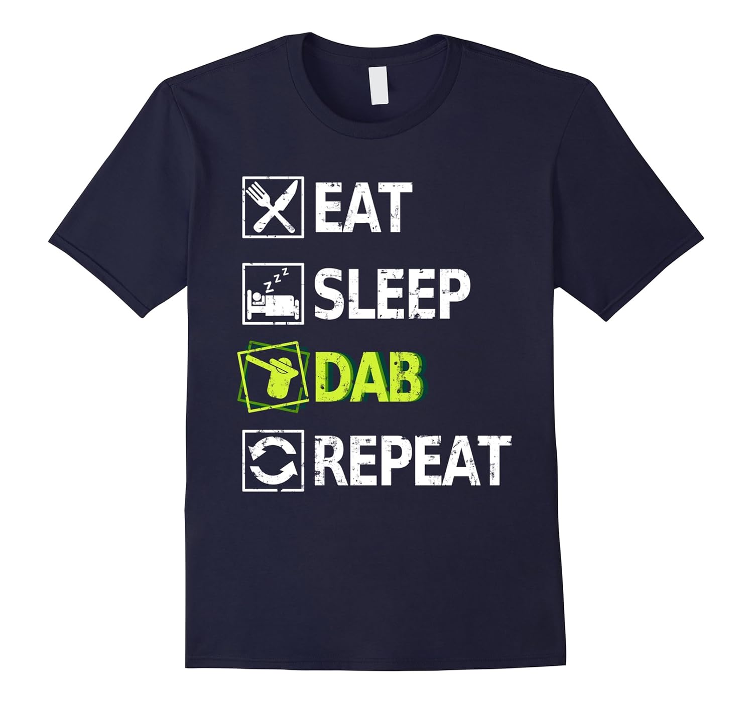 EAT SLEEP DAB REPEAT T-SHIRT (DABBING)-ANZ