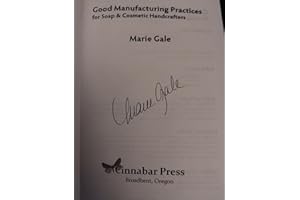 Good Manufacturing Practices for Soap and Cosmetic Handcrafters
