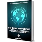 Computer Networking: The Beginner&rsquo;s guide for Mastering Computer Networking, the Internet and the OSI Model (Computer Networking Series Book 1)