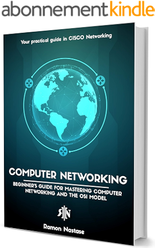 Download Computer Networking: Beginner’s guide for Mastering Computer Networking and the OSI Model (Computer Networking Series Book 1) (English Edition) PDF