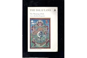 The Meaning of Life: From a Buddhist Perspective