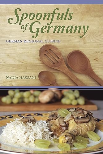 Download Spoonfuls of Germany: German Regional Cuisine PDF