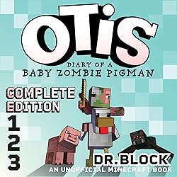 Otis: Diary of a Baby Zombie Pigman: Complete