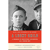 A Lucky Child: A Memoir of Surviving Auschwitz as a Young Boy book cover