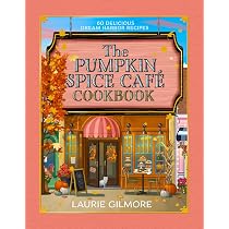 洋書 The Pumpkin Spice Cafe - Laurie Gilmore The Official Pumpkin Spice Café Cookbook: 60 delicious Dream