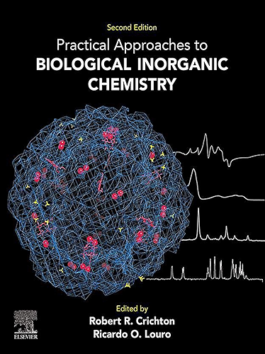 Download Practical Approaches to Biological Inorganic Chemistry (English Edition) PDF