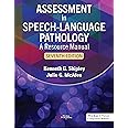 Assessment in Speech-Language Pathology: A Resource Manual, Seventh Edition