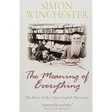 The Meaning of Everything: The Story of the Oxford English Dictionary