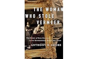 The Woman Who Stole Vermeer: The True Story of Rose Dugdale and the Russborough House Art Heist