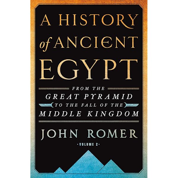 A History of Ancient Egypt, Volume 2: From the Great Pyramid to