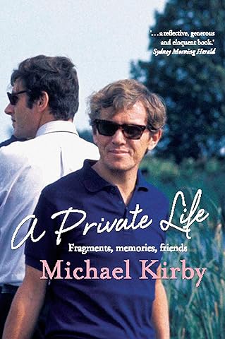 A Private Life Fragments Memories Friends Ebook Michael Kirby Amazoncomau Kindle Store - 