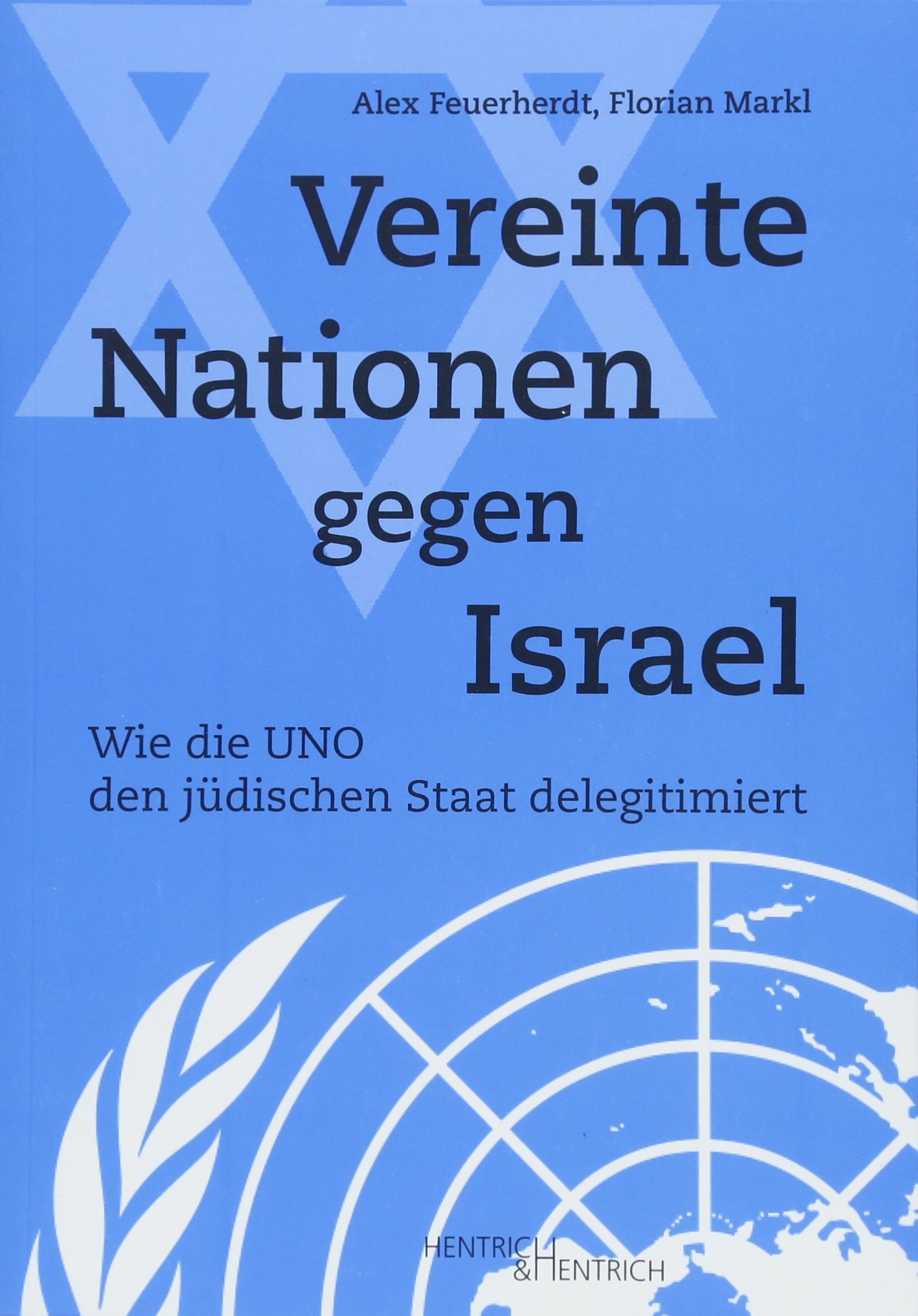 Vereinte Nationen Gegen Israel Wie Die Uno Den Judischen Staat