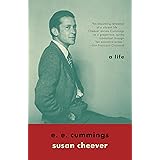 E. E. Cummings: A Life