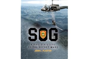 SOG: A Photo History of the Secret Wars