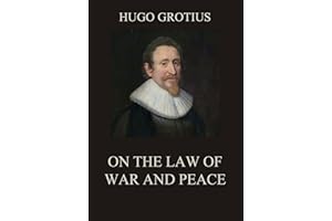 On the Law of War and Peace