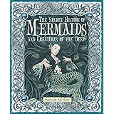 The Secret History of Mermaids